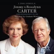 Jimmy and Rosalynn Carter by  E. Stanly Godbold audiobook