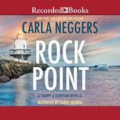 Rock Point by  Carla Neggers audiobook