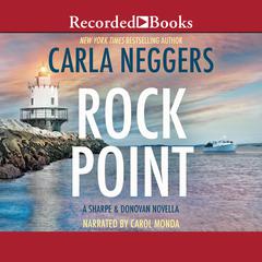 Rock Point by Carla Neggers audiobook