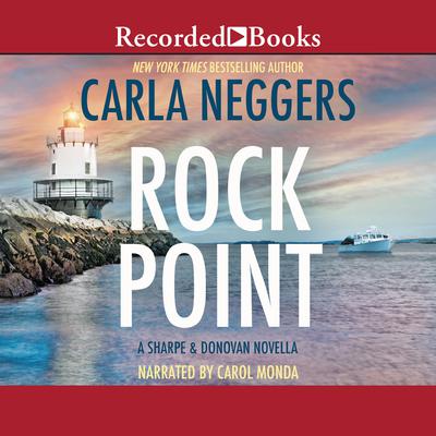 Rock Point by Carla Neggers audiobook