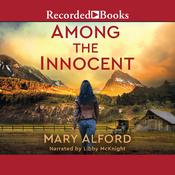 Among the Innocent by  Mary Alford audiobook
