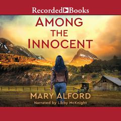 Among the Innocent by Mary Alford audiobook
