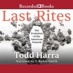 Last Rites by Todd Harra audiobook