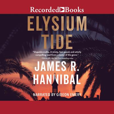 Elysium Tide by James R. Hannibal audiobook