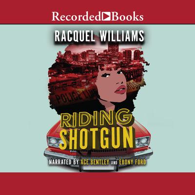 Riding Shotgun by Racquel Williams audiobook
