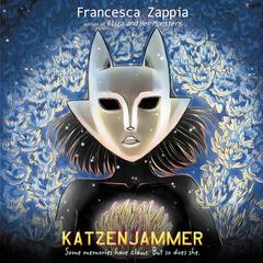 Katzenjammer by Francesca Zappia audiobook