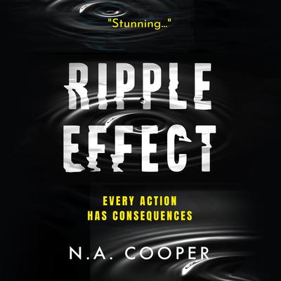 Ripple Effect by N.A. Cooper audiobook