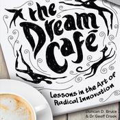 The Dream Cafe by  Duncan Bruce audiobook