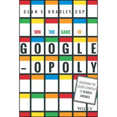 Win the Game of Googleopoly by Sean V. Bradley audiobook