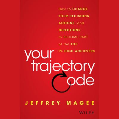 Your Trajectory Code by Jeffrey Magee audiobook