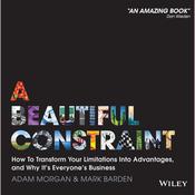 A Beautiful Constraint by  Adam Morgan audiobook