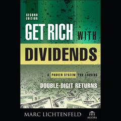Get Rich with Dividends by Marc Lichtenfeld audiobook