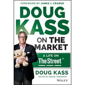 Doug Kass on the Market by  James J. Cramer audiobook