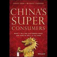China's Super Consumers by Savio Chan audiobook