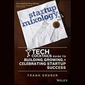 Startup Mixology by  Frank Gruber audiobook