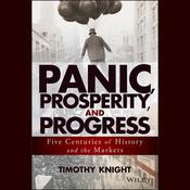 Panic, Prosperity, and Progress by  Timothy Knight audiobook