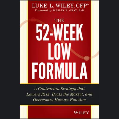 The 52-Week Low Formula by Wesley R. Gray audiobook