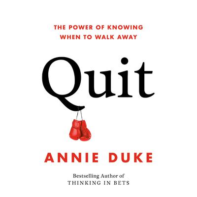 Quit by Annie Duke audiobook