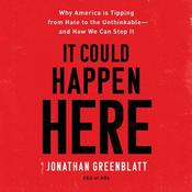 It Could Happen Here by  Jonathan Greenblatt audiobook