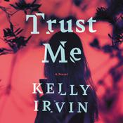 Trust Me by  Kelly Irvin audiobook