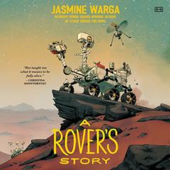 A Rover's Story by Jasmine Warga audiobook
