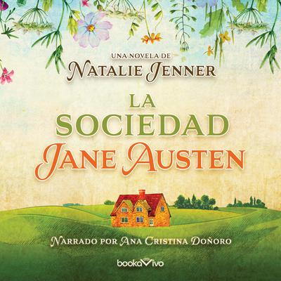 La sociedad Jane Austen (The Jane Austen Society) by Natalie Jenner audiobook
