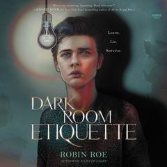 Dark Room Etiquette by Robin Roe audiobook