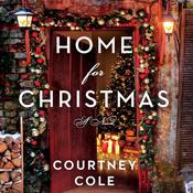 Home for Christmas by  Courtney Cole audiobook