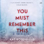 You Must Remember This by  Kat Rosenfield audiobook
