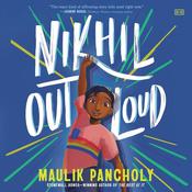 Nikhil Out Loud by  Maulik Pancholy audiobook