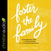 Foster the Family by  Jamie C. Finn audiobook