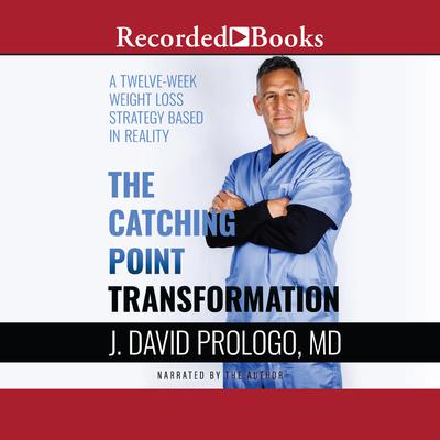 The Catching Point Transformation by J. David Prologo audiobook