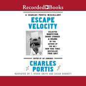 Escape Velocity by  Charles Portis audiobook