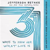 31 Ways to Show Her What Love Is by  Alyssa Bethke audiobook
