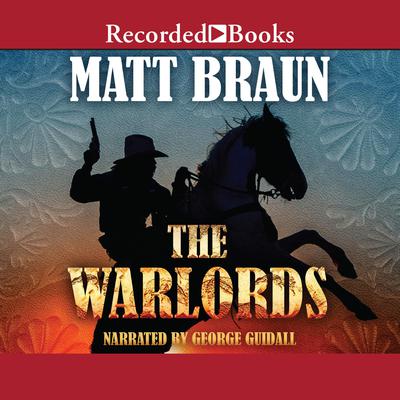 Warlords by Matt Braun audiobook
