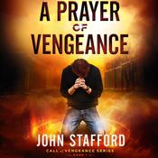 A Prayer of Vengeance by  John Stafford audiobook