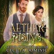Aether Rising by  Cecilia Dominic audiobook