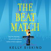 The Beat Match by  Kelly Siskind audiobook