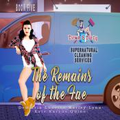 The Remains of the Fae by  Demitria Lunetta audiobook