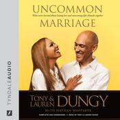 Uncommon Marriage by  Tony Dungy audiobook