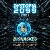 Biohacked by  Marcus Martin audiobook