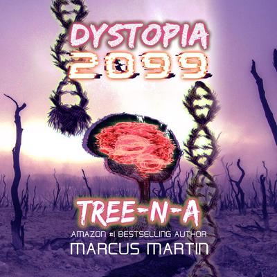 Tree-N-A by Marcus Martin audiobook