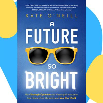 A Future So Bright by Kate O'Neill audiobook