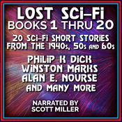 Lost Sci-Fi Books 1 thru 20 by  William Morrison audiobook