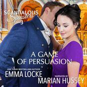 A Game of Persuasion by  Emma Locke audiobook