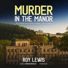 Murder in the Manor by Roy Lewis audiobook