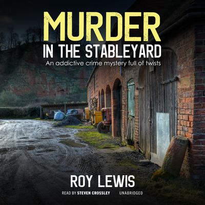 Murder in the Stableyard by Roy Lewis audiobook