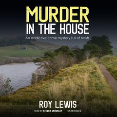 Murder in the House by Roy Lewis audiobook