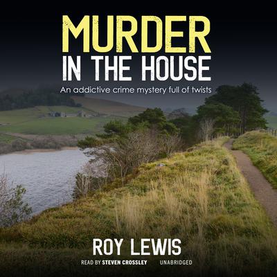 Murder in the House by Roy Lewis audiobook