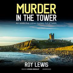 Murder in the Tower by Roy Lewis audiobook